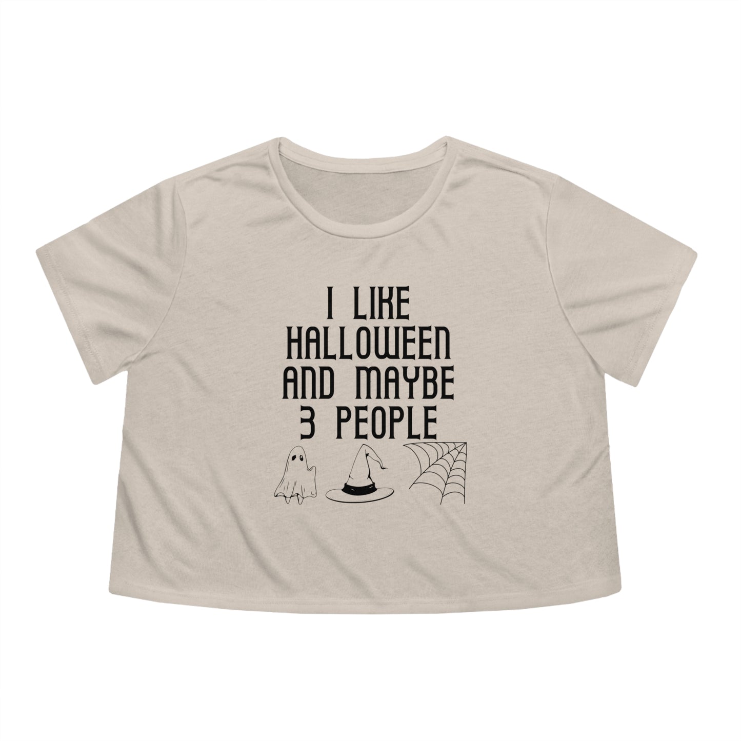 I Like Halloween and Maybe 3 People Flowy Cropped Tee