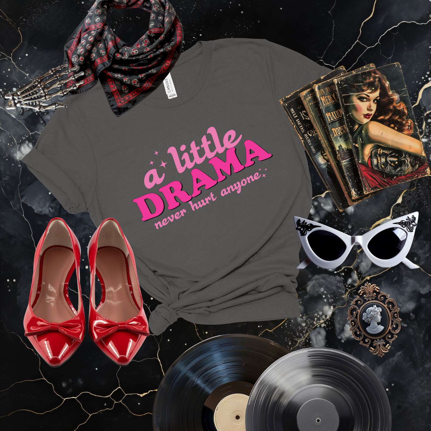 A Little Drama T-Shirt