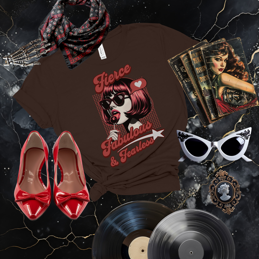 Fierce Fabulous & Fearless T-Shirt