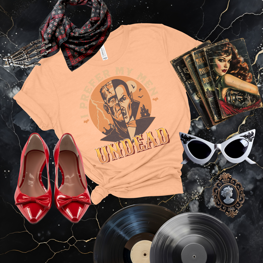 I Prefer My Men Undead T-Shirt